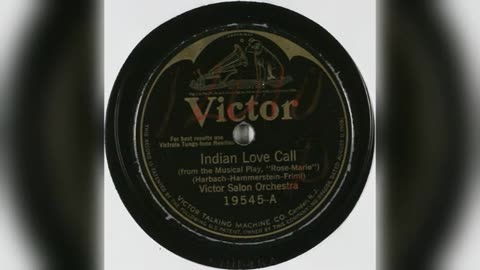 1925 "Indian Love Call"