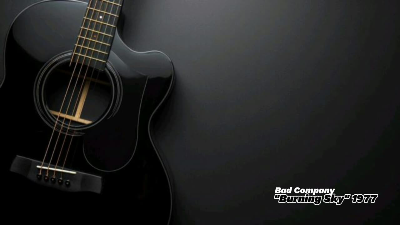 Bad Company..."Burning Sky" 1977