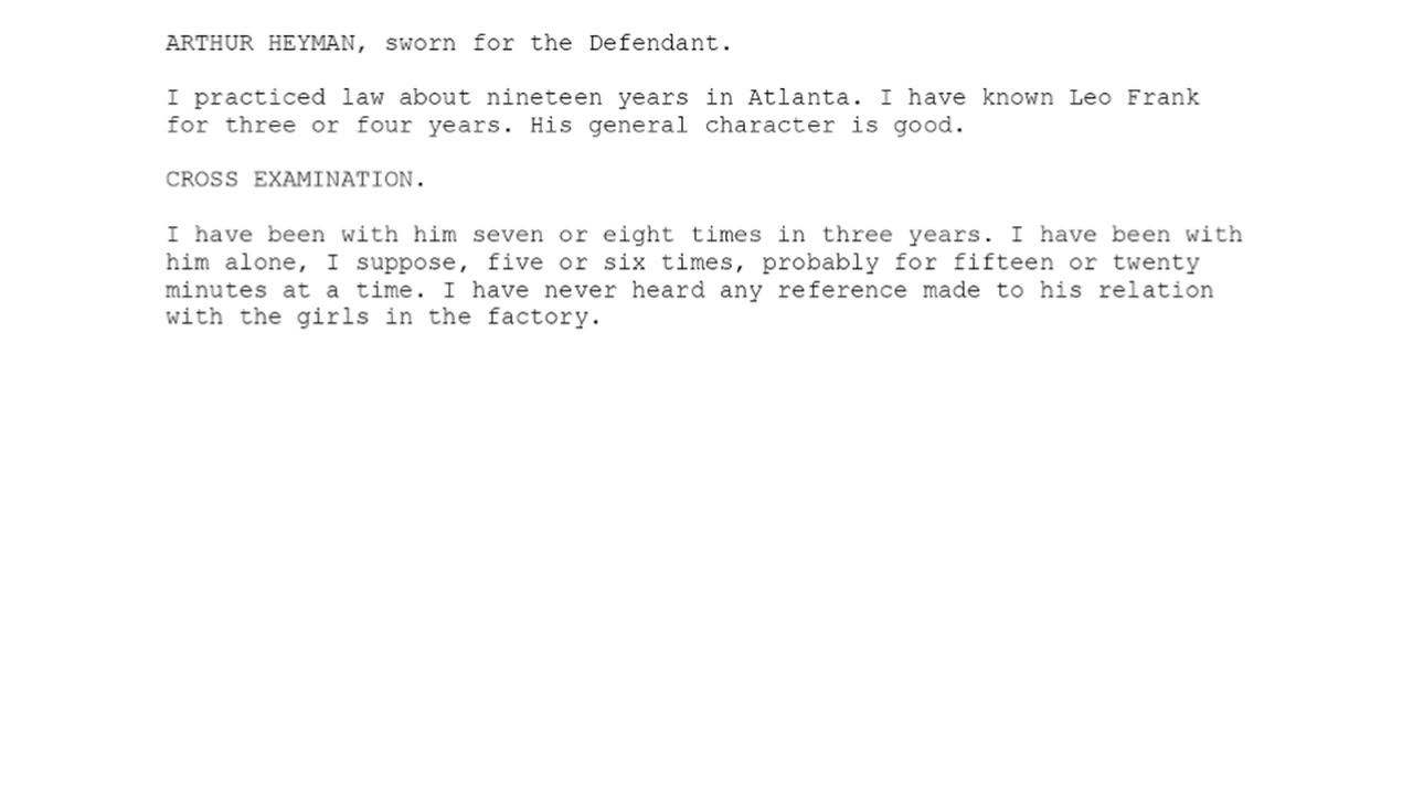 ARTHUR HEYMAN, Sworn In For The Defendant, 133rd To Testify