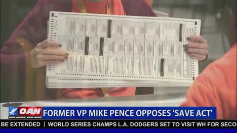 Former Vice President Mike Pence has come out in opposition to the SAVE Act.