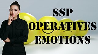 Just Chatting: SSP Operatives Emotions