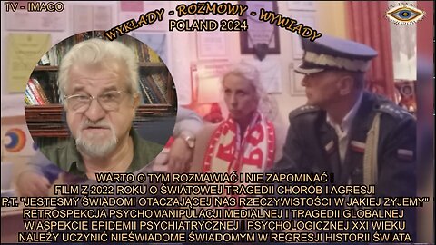 JESTESMY ŚWIADOMI OTACZAJĄCEJ NAS RZECZYWISTOŚCI W JAKIEJ ZYJEMY. FILM Z 2022 ROKU O ŚWIATOWEJ TRAGEDII CHORÓB I AGRESJI.