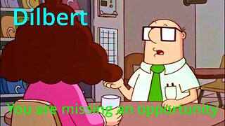 Dilbert: Taking Advantage of Management Chaos