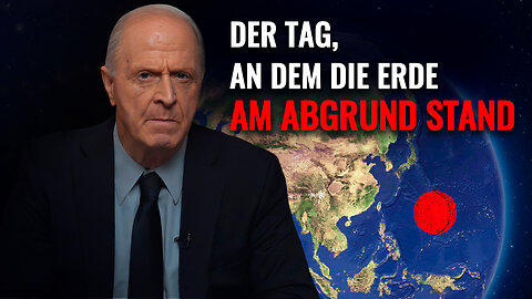 Der Tag, an dem die Erde am Abgrund stand!