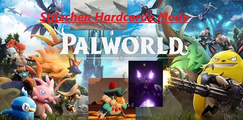 Palworld HC Mode / Tag 142 / Lv.41 / Ab Freitag Neue Season Torchlight:Infinite