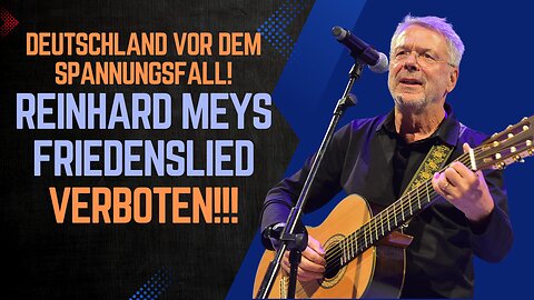 Spannungsfall in Deutschland: Reinhard Meys Friedenslied verboten!