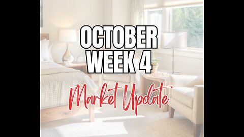 October Week 4 Market Update