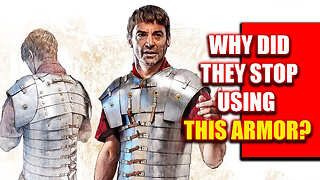 Why did the Romans Stop Using this Armor?