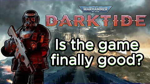 Is Warhammer 40k Darktide finally worth playing in 2026?