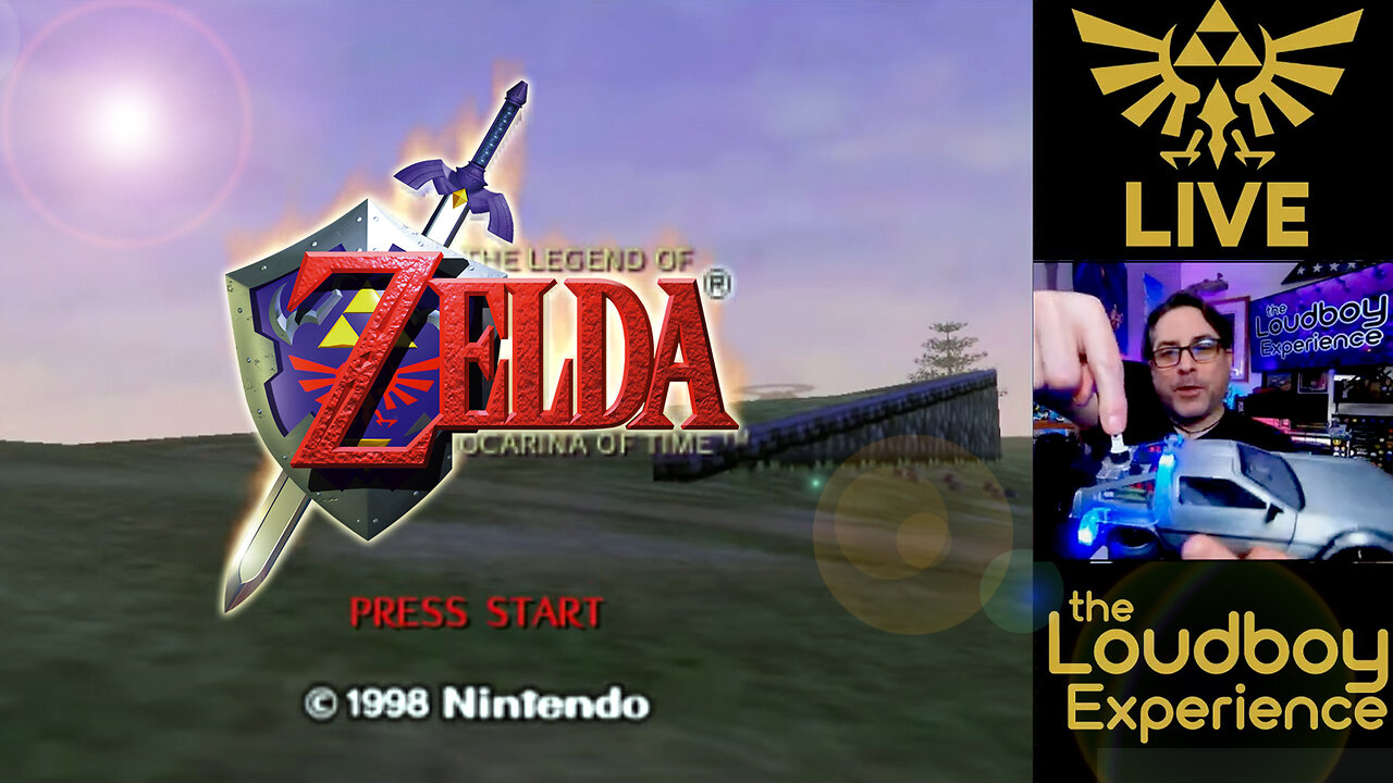 Zelda Live EP 1 - Ocarina of Time N64 - The Loudboy Experience