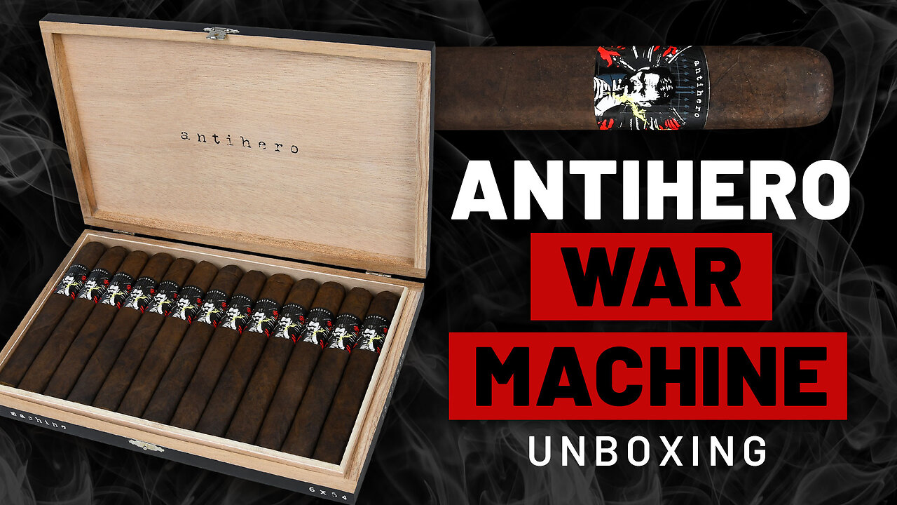 Antihero War Machine Unboxing