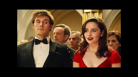 Romance Movie 2021 ME BEFORE YOU 2016 Full Movie HD Best New Romance Movie Full Length English