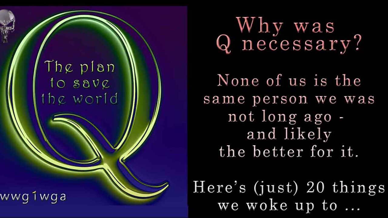 Why was Q necessary? 33 reasons