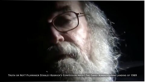 Truth or Not? Filmmaker Stanley Kubrick's Confession About The Faked Manned Lunar Landing of 1969