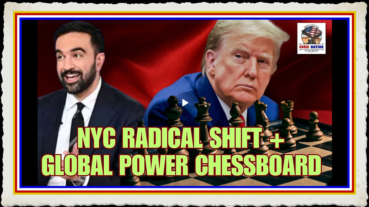 NYC Radical Shift + Global Power Chessboard