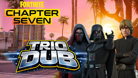 Trio Dub! in Fortnite C7S1 (Full Game)