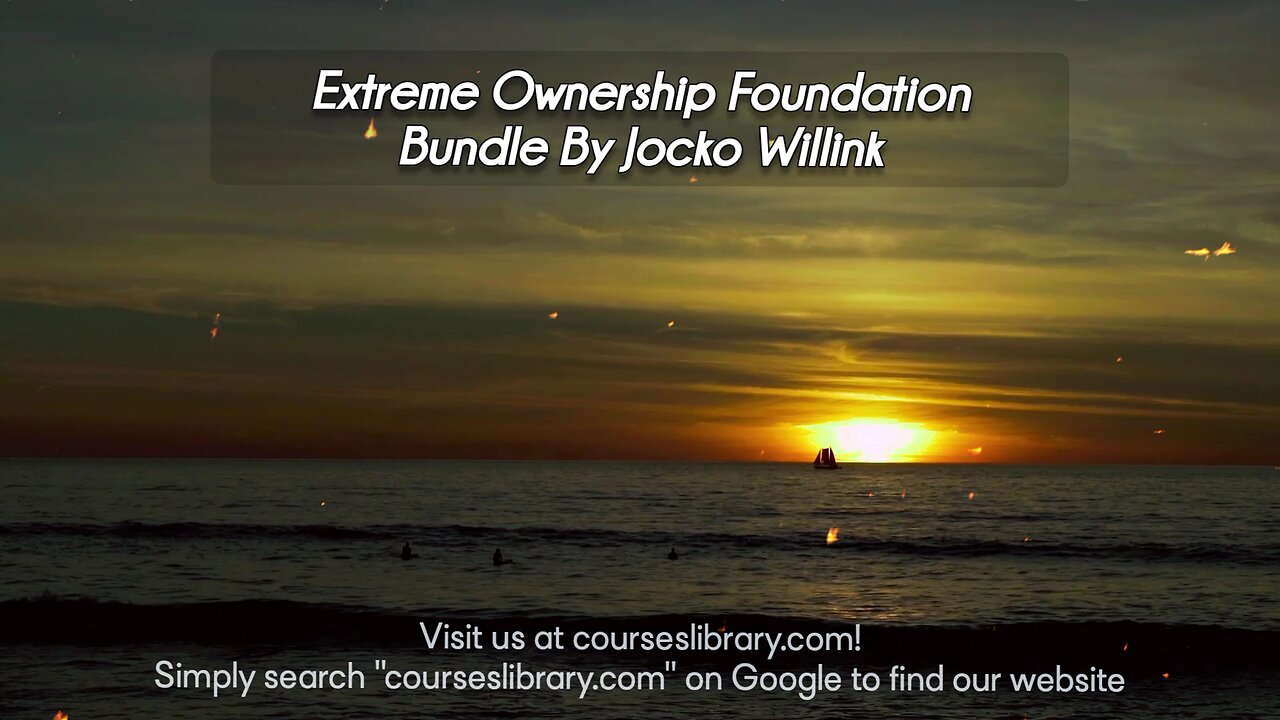 Extreme Ownership Foundation Bundle By Jocko Willink