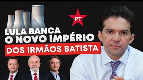 O PLANO de LULA para SALVAR os IRMÃOS BATISTA usando o NOSSO DINHEIRO!_HD