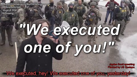 Jan. 8, 2026: MAGA "We executed one of you!"