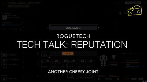 Roguetech - Tech Talk: Reputation