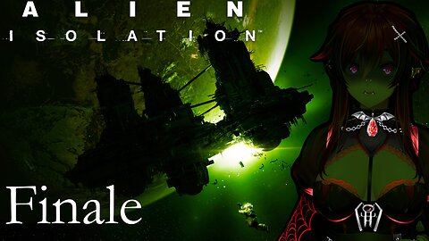 Alien Isolation FINALE | Goth Vampire Femboy Vtuber