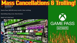 Xbox Game Pass Cancellations CRASH Site As GameStop Trolls Microsoft!