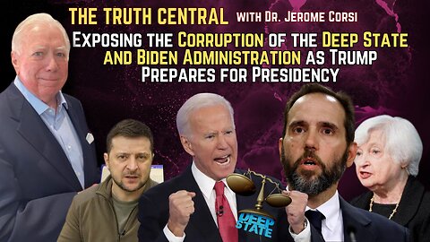 Exposing Corruption of the Deep State and Biden Admin as Trump Prepares for Presidency