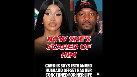 CARDI B SAYS ESTRANGED HUSBAND OFFSET HAS HER CONCERN FOR HER LIFE FULL VIDEO