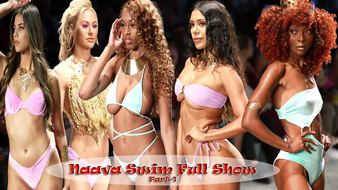 Naava_Swim_Full_Show_Miami_Swim_Week_Part.1_HD