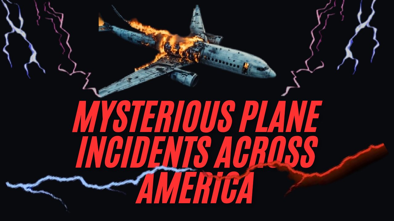 Mysterious Plane INCIDENTS Across America