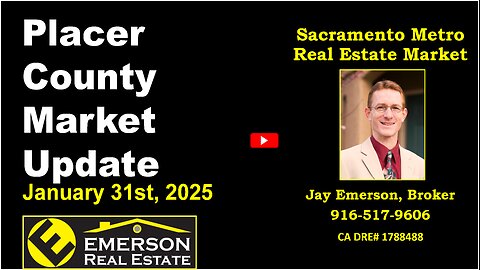 Placer County Real Estate Market Update