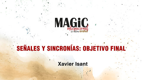 SEÑALES Y SINCRONÍAS OBJETIVO FINAL - Xavier Isant