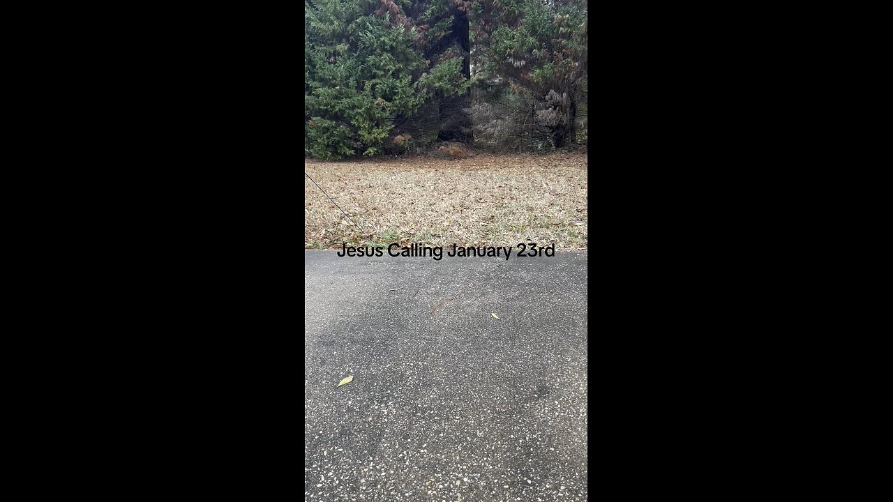 Jesus Calling January 23rd