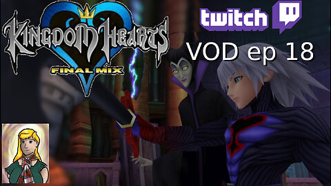 Kingdom Hearts stream -Twitch VOD ep18- Hollow Bastion take 2