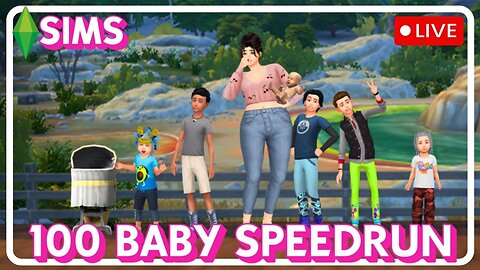 Let's have some babies! 100 Baby speedrun