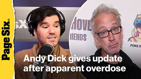 Andy Dick gives update after apparent overdose scare