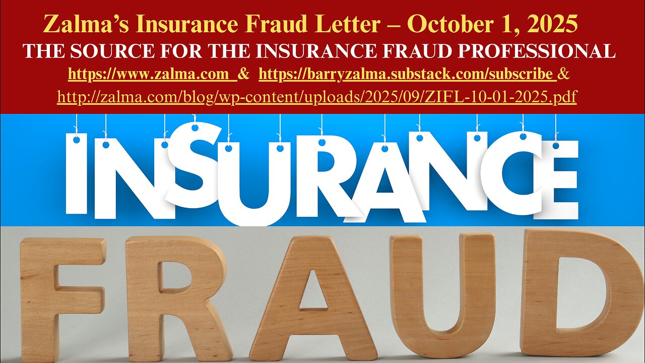 Zalma’s Insurance Fraud Letter – October 1, 2025