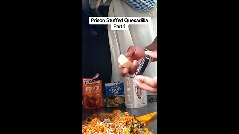 Prison Style Stuffed Quesadillas Part 1