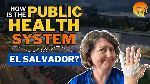 How is The Public Health System in El Salvador? | My Honest Experience 🏥🇸🇻
