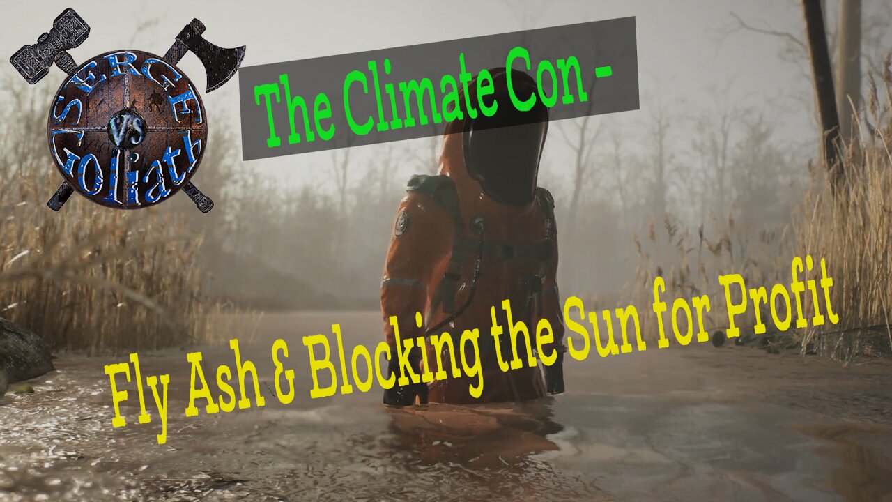 The Climate Con – Fly Dust and Blocking the Sun for Profit