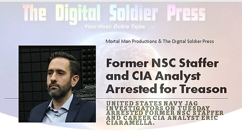 Former NSC Staffer and CIA Analyst Arrested for Treason 
