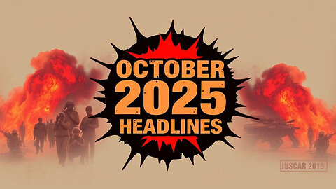 17 Headlines: Every Day of October 2025