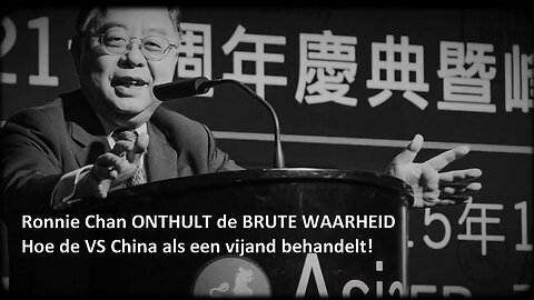 Ronnie Chan ONTHULT de BRUTE WAARHEID — Hoe de VS China als een vijand behandelt!