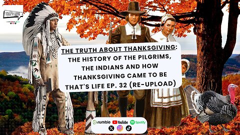 The Truth About Thanksgiving | That's Life Ep. 32 (RE-UPLOAD)