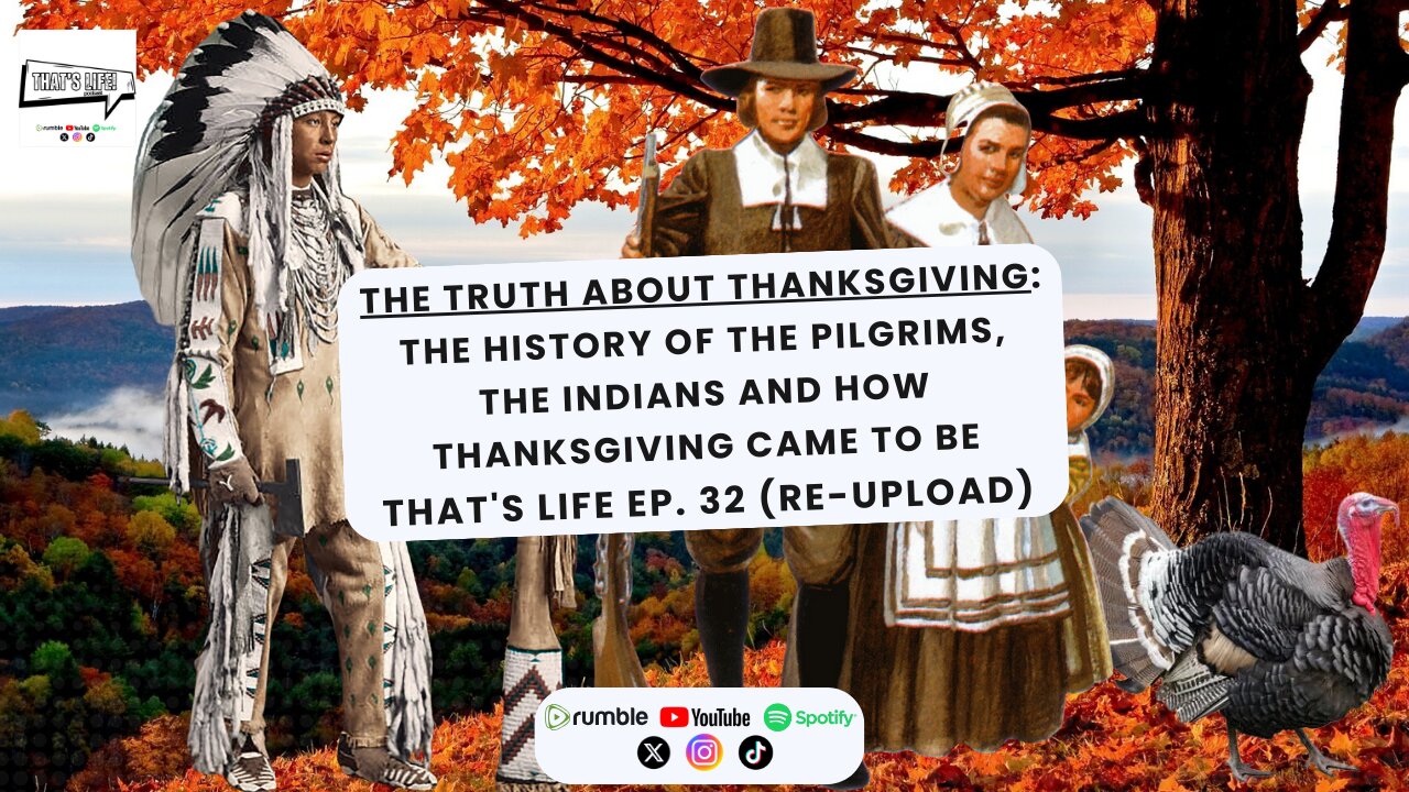 The Truth About Thanksgiving | That's Life Ep. 32 (RE-UPLOAD)