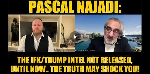 Pascal Najadi: The JFK/Trump Intel Not Released, Until Now.. The Truth May Shock You!