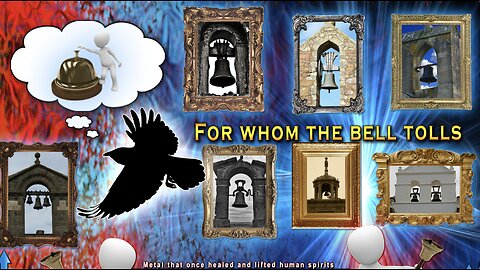 History of Bells. They Cannot Toll for You, Stolen, Replaced & Detuned