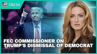 FEC COMMISSIONER TRAINOR ON TRUMP'S DISMISSAL OF DEMOCRAT MEMBER