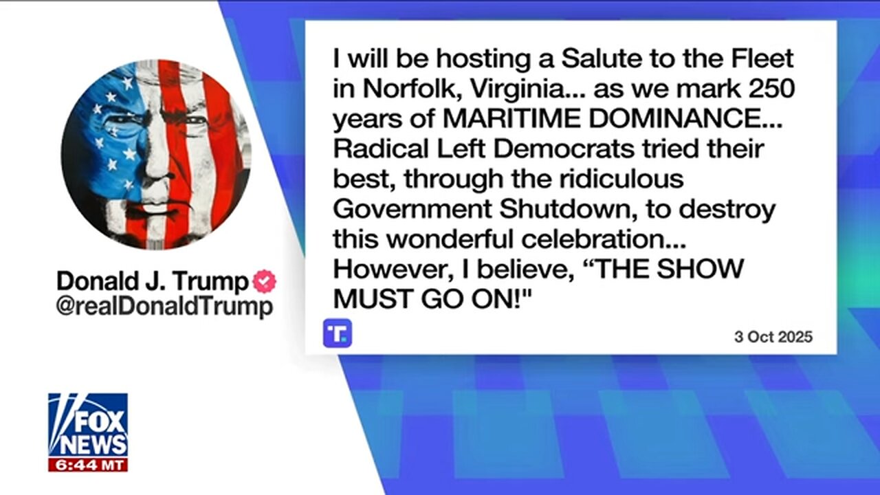 SHOW MUST GO ON’: Trump salutes 250 years of naval dominance