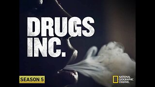 Drugs Inc. S05E06 Snitch Cities